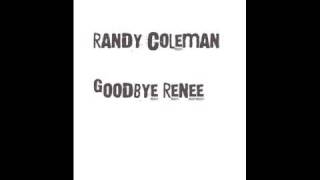 Randy Coleman - Goodbye Renee chords