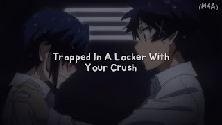 Trapped In A Locker With Your Crush (M4A) (Teasing) (Lots of Kisses) ASMR RP screenshot 4