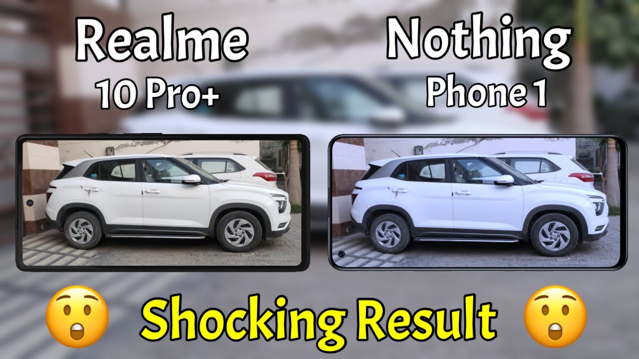 Realme 10 Pro Plus VS Nothing Phone 1 Camera Comparison
