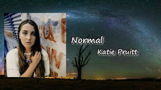 Katie Pruitt - Normal Lyrics