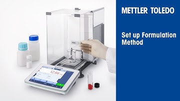 How to set up a formulation method on XPR balances