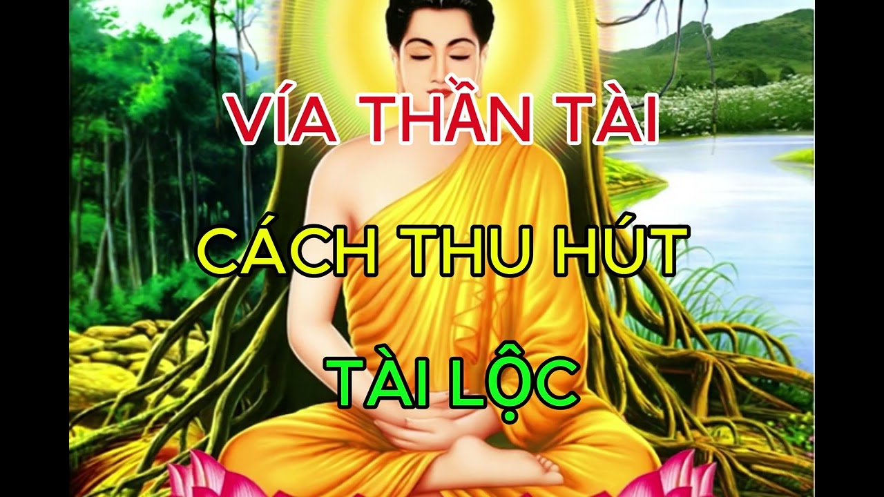 VÍA THẦN TÀI- NÊN VÀ KHÔNG NÊN