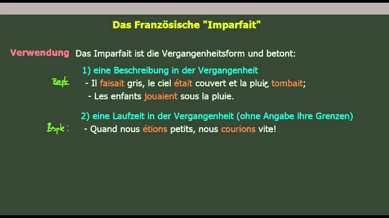Wie Bildet Man Das Imparfait Das Französische Imparfait Teil 1 - Die verwendung - YouTube
