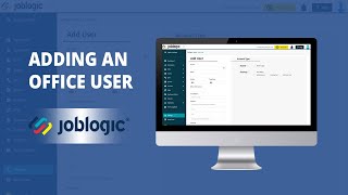 How-To Guide | Adding an Office User | Joblogic® How To Guide Adding A Site Portal User Joblogic