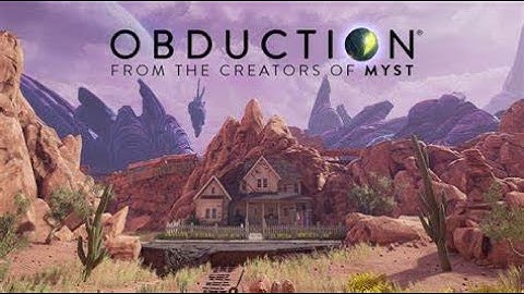 Obduction Full Gameplay Walkthrough ( no commentary )