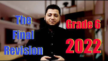 Grade 6 Final Revision 2022