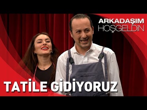 Arkadaşım Hoşgeldin | Tolga Çevik ve Ezgi Mola | Tatile Gidiyoruz