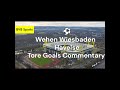 ⚽Wehen Wiesbaden 1-4 Havelse. Tore Goals Commentary.