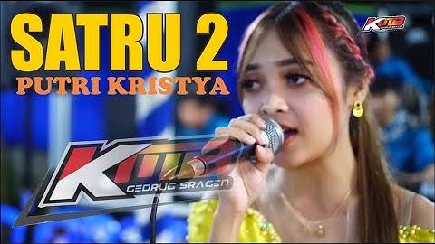 YANG LAGI VIRAL LAGU SATRU 2 COVER KMB GEDRUK SRAGEN PUTRI KRISTYA // REZA PRODUCTION