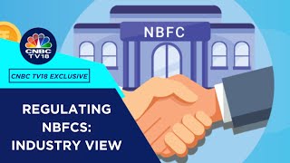 The NBFC Growth Story & Impact Of RBI Regulating NBFCs At Par With Banks | CNBC TV18