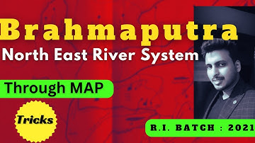 Brahmaputra River System Through Map | Tributaries of Brahmaputra | OPSC Prelims & Mains | CGL