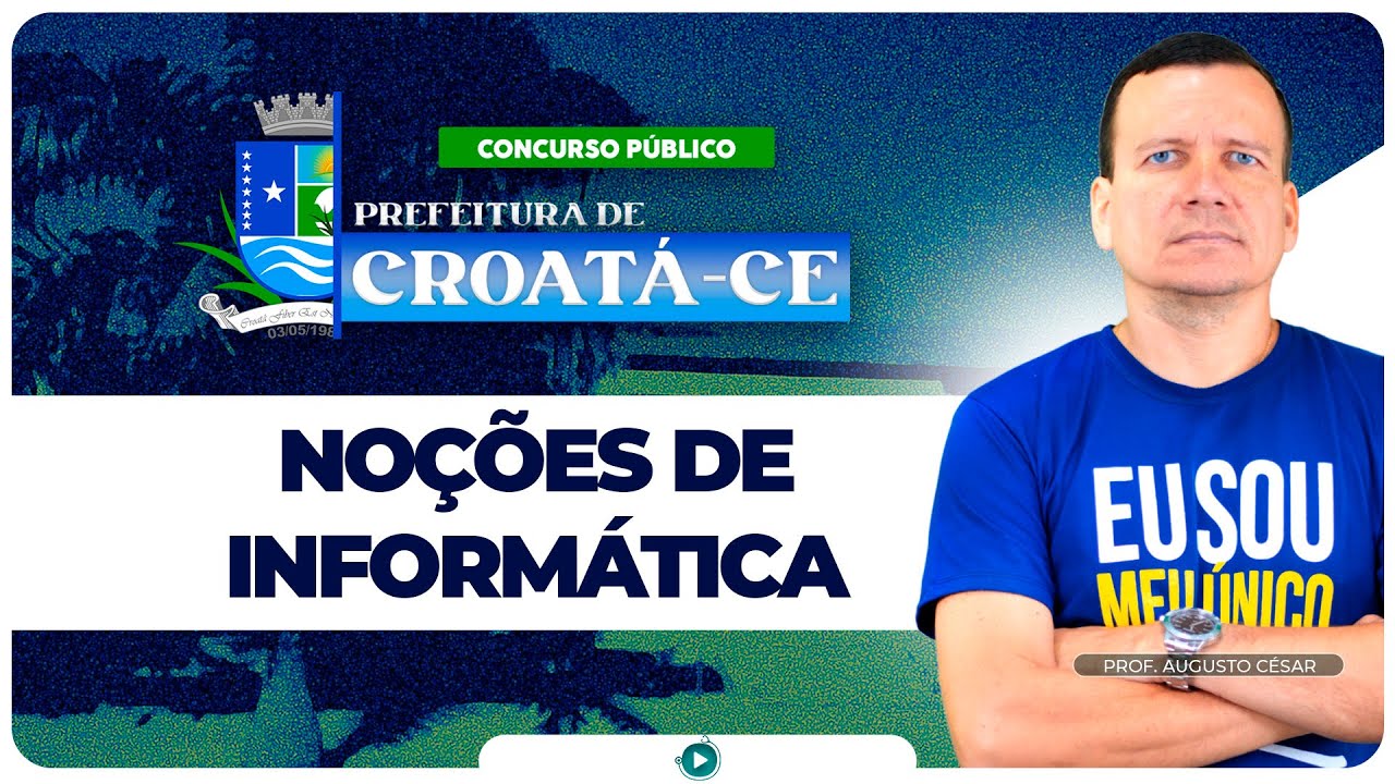 Concurso Croatá CE   Noções de Informática | Questões Banca Legatus