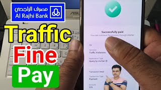 Traffic violation payment online saudi arabia | How to pay traffic violation in ksa | Al Rajhi Bank 