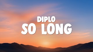 Diplo & Cam - So Long