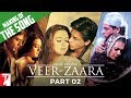 Making of Songs | Part 2 | Veer-Zaara | Shah Rukh Khan | Preity Zinta | Rani Mukerji