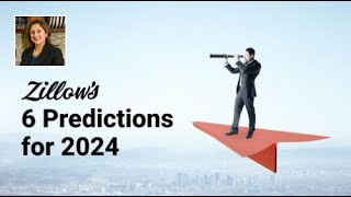 Zillow's 6 Predictions for 2024