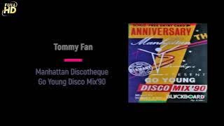 Manhattan Discotheque Go Young Disco Mix '90 | Audio HD