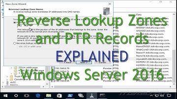 How Reverse Lookup Zones and PTR Records Work - Windows Server 2016