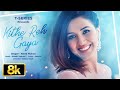 Kithe Reh Gaya 8K Video Song Neeti Mohan Sanu Nehar Wale Pul Te Bulake Abhijit V Kumar Kithe Reh Gaya 8K Video Song Neeti Mohan Sanu Nehar Wale Pul Te Bulake Abhijit V Kumar