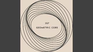 Geometric Core