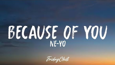 Download Because Of You Neyo Lyrics Mp3 Free And Mp4 Download Because Of You Neyo Lyrics Mp3 Free And Mp4