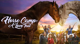 Horse Camp: A Love Tail | A Heartfelt Summer of Horses, Friendship & First Love