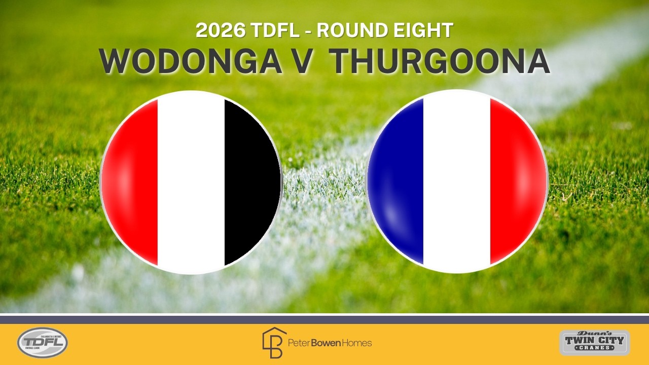 TDFL 2026 Round Eight - Wodonga v Thurgoona - YouTube