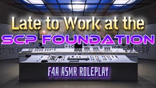 Late to Work at the SCP Foundation [F4A] [Coworkers] ASMR Roleplay