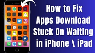 how to fix iphone app download stuck in waiting on home screen | iphone app downloading problem fix