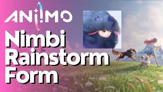 How to Get Nimbi Rainstorm Form In Aniimo Update