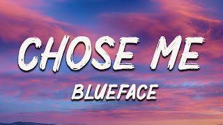Blueface - Chose Me (Lyrics)