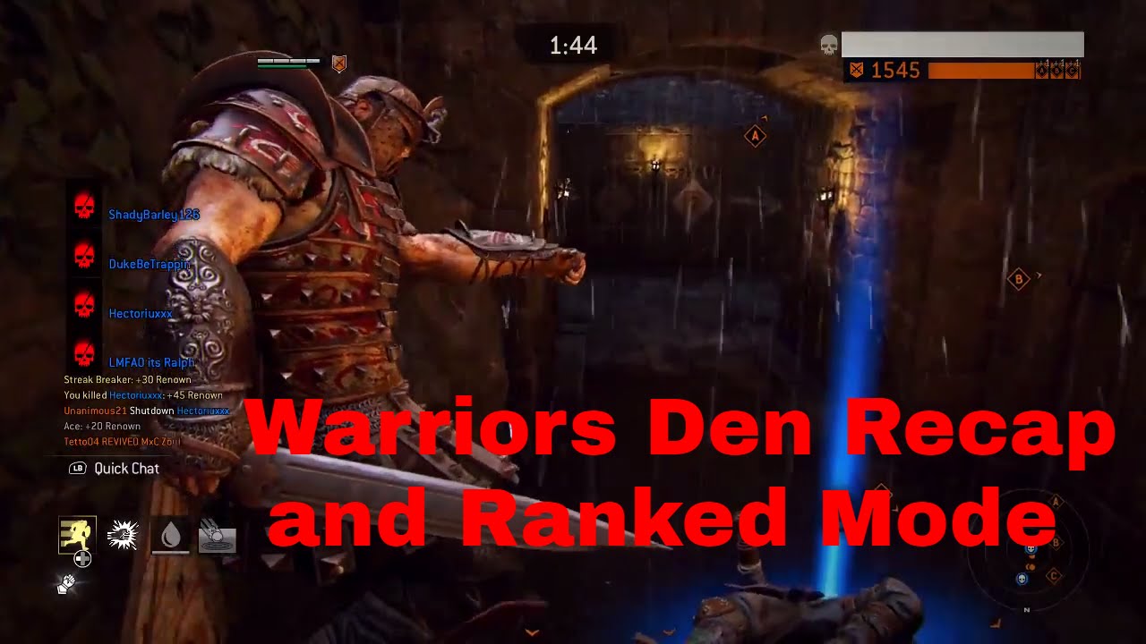 Warriors Den Recap and Ranked Mode Coming Soon!- For Honor