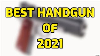 The Best Handgun of 2021