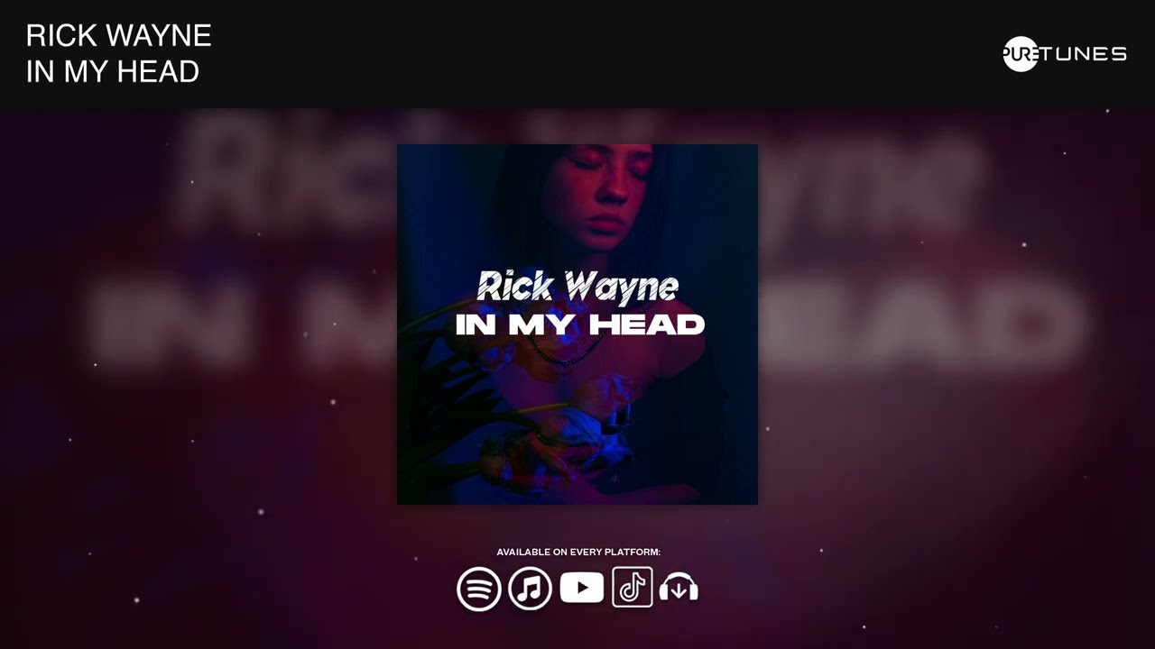 Watch Rick Wayne - In My Head on YouTube Watch Rick Wayne - In My Head on YouTube