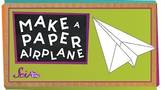 Learn how to make a great paper airplane, and find out what makes it
fly! ---------- like scishow? want help support us, also get things
put on you...