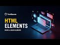HTML_4 Elements Explained | Inline vs Block Level Elements | Live Browser Demo