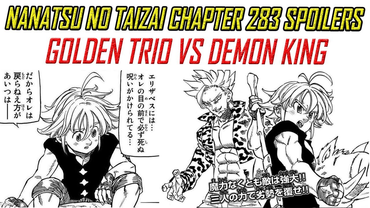 "GOLDEN TRIO VS DEMON KING" Nanatsu no Taizai Chapter 283 Spoilers Part