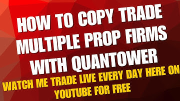 How To Copy Trade Multiple Prop Firms With Quantower