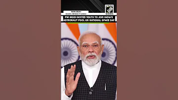 PM Modi Says India Now Among Top Four In Space Docking PM Hails Group Captain Shubhanshu 