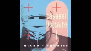 Cabaret Voltaire - Spies in the Wires