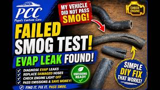 Failed Smog Test EVAP Leak Diagnosis and Repair