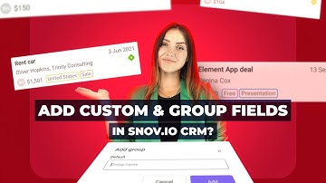 How to add Group And Custom Fields to Your Deals in Snov.io CRM