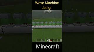 Wave machine design in Minecraft #shorts #games #minecraft #npolorgameplay
