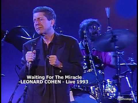 Waiting For The Miracle    LEONARD COHEN  Live 1993