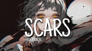 Nightcore - Scars [Keenan Te] (Lyrics)