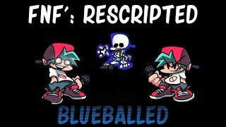 Friday Night Funkin': Rescript Blueballed (2026 ver.)