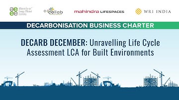 Decarb December: Unravelling Life Cycle Assessment LCA for Built Environments