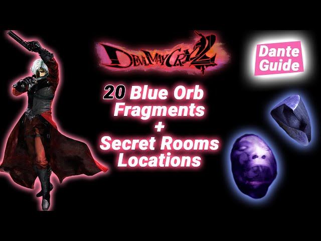 Devil May Cry 2 (Dante) – Complete Guide: All Blue Orb Fragments