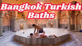 Bangkok's Turkish Baths: Your Guide to Hammams & Spa Experiences!