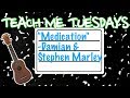 "Medication" - Damian and Stephen Marley (Teach Me Tuesday Tutorial)